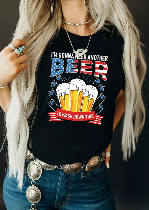 Need Another Beer Printed T-shirt