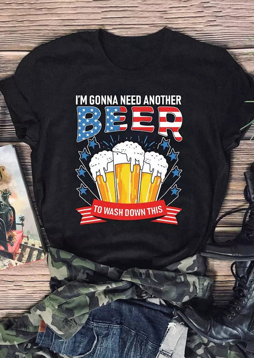 Need Another Beer Printed T-shirt