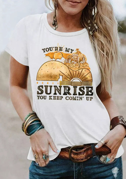 You're My Sunrise Women's White T-Shirt